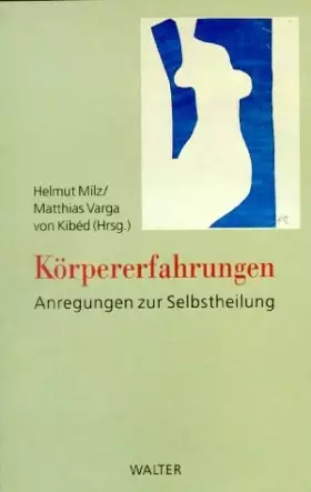 Couverture du produit · Körpererfahrungen: Anregungen zur Selbstheilung