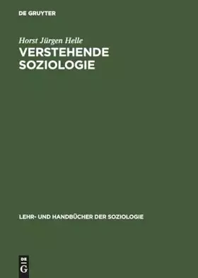 Couverture du produit · Verstehende Soziologie: Lehrbuch (Lehr- und Handbücher der Soziologie)