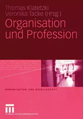 Couverture du produit · Organisation und Profession: Organisation und Gesellschaft
