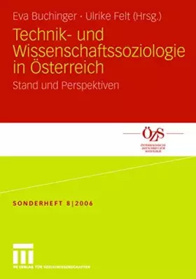 Couverture du produit · Technik- und Wissenschaftssoziologie in Österreich: Stand und Perspektiven (Österreichische Zeitschrift für Soziologie Sonderhe