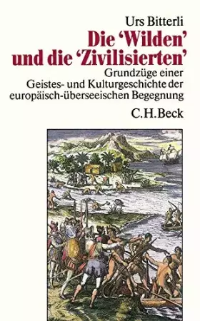 Couverture du produit · Die Wilden und die Zivilisierten.