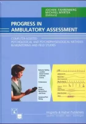 Couverture du produit · Progress in Ambulatory Assessment: Computer-Assisted Psychological and Psychophysiological Methods in Monitoring and Field Stud