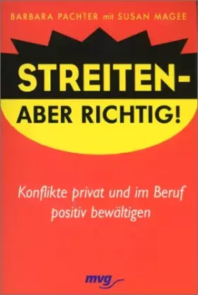Couverture du produit · Streiten - aber richtig!. Konflikte privat und im Beruf positiv bewältigen