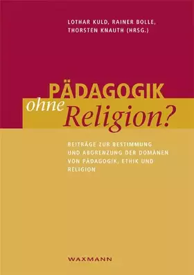 Couverture du produit · Pädagogik ohne Religion?
