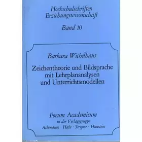 Couverture du produit · Zeichentheorie und Bildsprache mit Lehrplananalysen und Unterrichtsmethoden. (Hochschulschriften Erziehungswissenschaft, Band 1