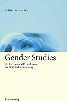 Couverture du produit · Gender Studies: Denkachsen und Perspektiven der Geschlechterforschung
