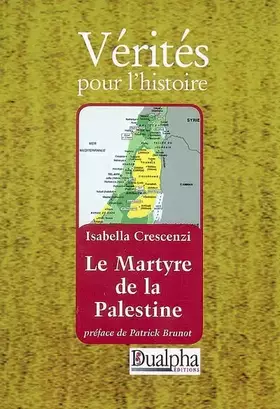 Couverture du produit · Le Martyre de la Palestine