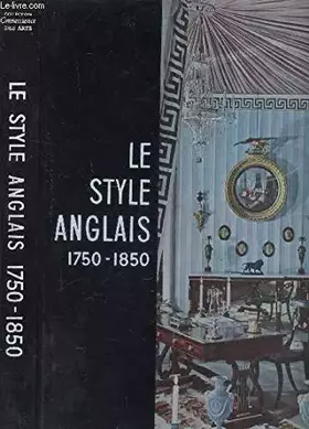 Couverture du produit · LE STYLE ANGLAIS 1750-1850