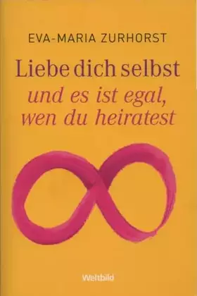 Couverture du produit · Liebe dich selbst und es ist egal, wen du heiratest.