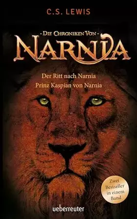 Couverture du produit · Der Ritt nach Narnia / Prinz Kaspian von Narnia: Die Chroniken von Narnia Bd. 3 und 4