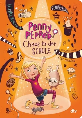 Couverture du produit · Penny Pepper - Chaos in der Schule (Die Penny Pepper-Reihe, Band 3)