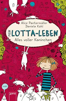 Couverture du produit · Mein Lotta-Leben/Alles volle Kaninchen