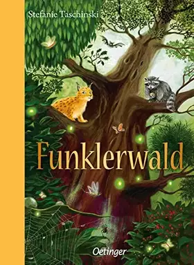 Couverture du produit · Funklerwald: Packende Freundschaftsgeschichte über den Umgang mit Fremden für Kinder ab 8 Jahren