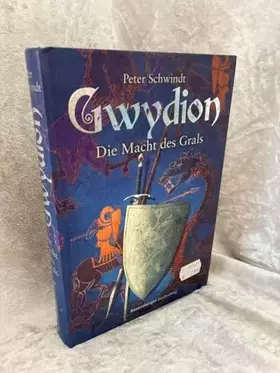 Couverture du produit · Die Macht des Grals (Gwydion, Band 2)