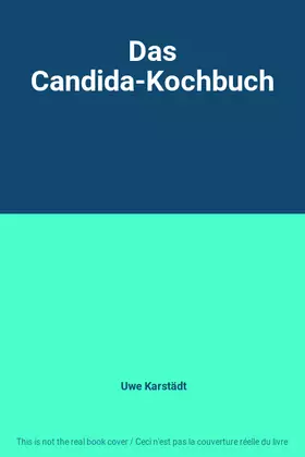 Couverture du produit · Das Candida-Kochbuch