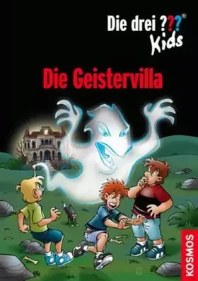 Couverture du produit · Die drei ??? Kids, Die Geistervilla: Rätselkrimi