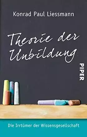 Couverture du produit · Theorie der Unbildung: Die Irrtümer der Wissensgesellschaft