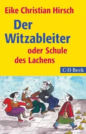 Couverture du produit · Der Witzableiter: oder Schule des Lachens (Beck Paperback)