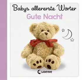 Couverture du produit · Babys allererste Wörter - Gute Nacht: Erstes Bildwörterbuch für Kinder ab 6 Monaten