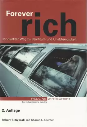 Couverture du produit · Forever rich. Ihr direkter Weg zu Reichtum und Unabhängigkeit