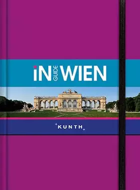 Couverture du produit · INGUIDE Wien: NEU mit kostenloser App für iOS und Android (KUNTH Inguide - Exklusive Edition)