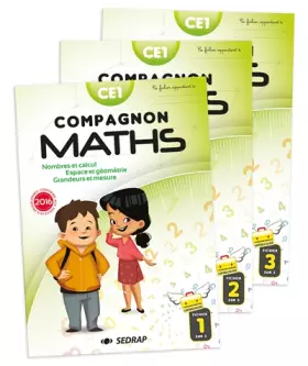 Couverture du produit · Compagnon Maths CE1 : Nombres et calculs, grandeurs et mesures, espace et géométrie. En 3 volumes