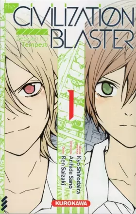 Couverture du produit · The Civilization Blaster - tome 01 (1)