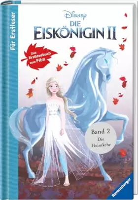 Couverture du produit · Disney Die Eiskönigin 2 - Für Erstleser: Band 2 Die Heimkehr: Das Erstlesebuch zum Film