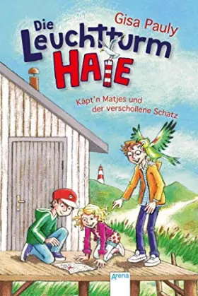 Couverture du produit · Die Leuchtturm-HAIE (4). Käpt’n Matjes und der verschollene Schatz