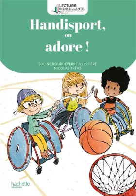 Couverture du produit · Lecture bienveillante cycle 2 Handisport, on adore ! - Album 3 - Ed. 2024