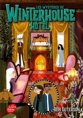 Couverture du produit · Les mystères de Winterhouse Hôtel - Tome 3