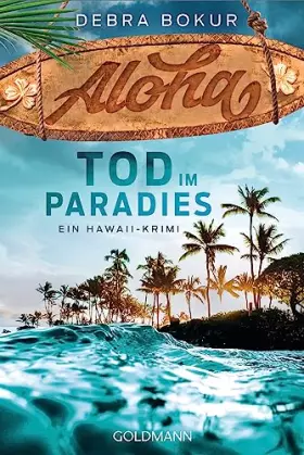 Couverture du produit · Aloha. Tod im Paradies: Ein Hawaii-Krimi