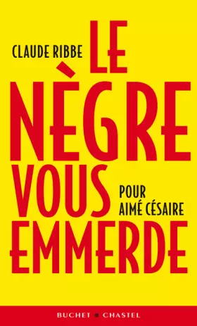 Couverture du produit · Le nègre vous emmerde