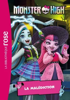 Couverture du produit · Monster High 03 - La malédiction