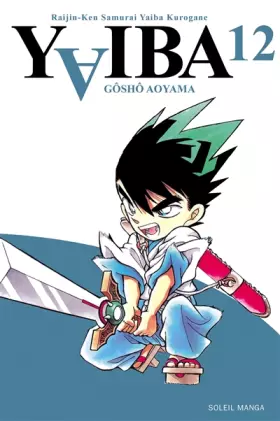 Couverture du produit · Yaiba, Tome 12 :