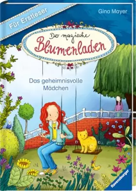 Couverture du produit · Der magische Blumenladen für Erstleser, Band 2: Das geheimnisvolle Mädchen