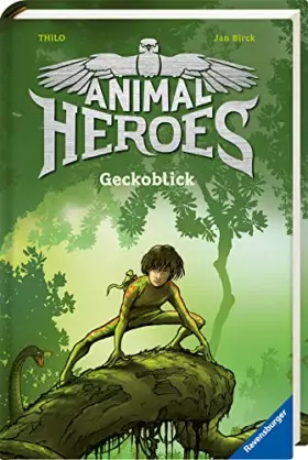 Couverture du produit · Animal Heroes 3: Geckoblick