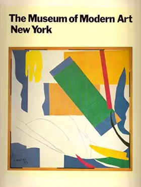 Couverture du produit · Museum of Modern Art New York the History and the Collection