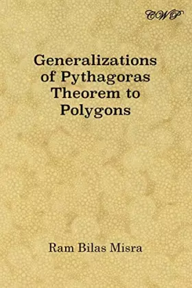 Couverture du produit · Generalizations of Pythagoras Theorem to Polygons (Mathematics)