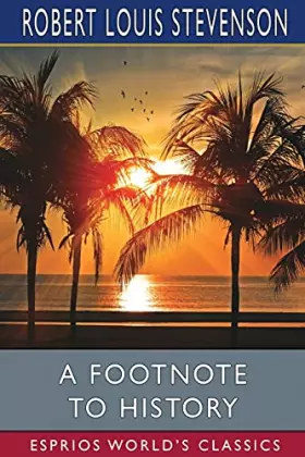 Couverture du produit · A Footnote to History (Esprios Classics): Eight Years of Trouble in Samoa