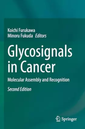Couverture du produit · Glycosignals in Cancer: Molecular Assembly and Recognition