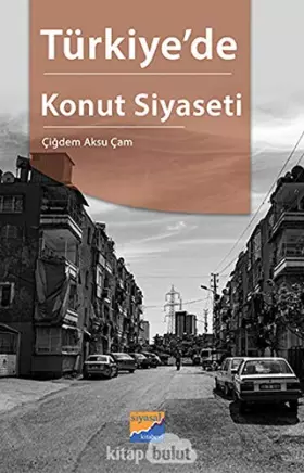 Couverture du produit · Türkiye'de Konut Siyaseti