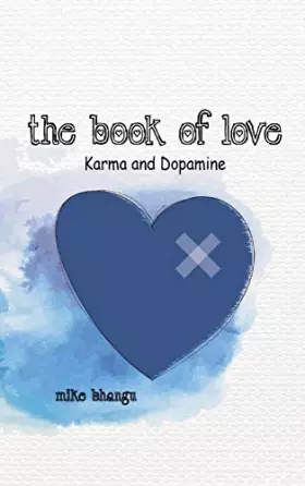Couverture du produit · The Book of Love: Karma and Dopamine