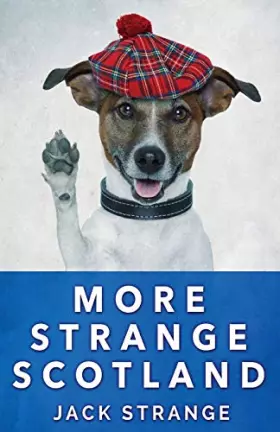 Couverture du produit · More Strange Scotland (Jack's Strange Tales)