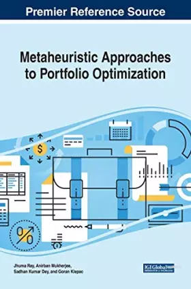 Couverture du produit · Metaheuristic Approaches to Portfolio Optimization (Advances in Finance, Accounting, and Economics (AFAE))