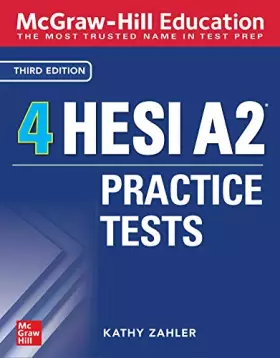 Couverture du produit · McGraw-Hill Education 4 HESI A2 Practice Tests, Third Edition (McGraw-Hill Education HESI A2 Practice Test)