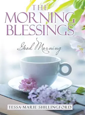 Couverture du produit · The Morning Blessings: Good Morning