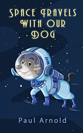 Couverture du produit · Space Travels With Our Dog