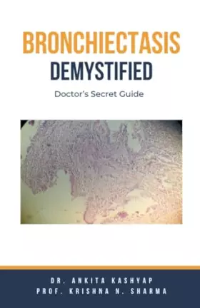 Couverture du produit · Bronchiectasis Demystified: Doctor's Secret Guide