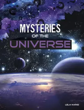 Couverture du produit · Mysteries of the Universe (Solving Space's Mysteries)
